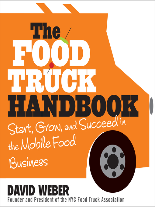 Title details for The Food Truck Handbook by David Weber - Wait list